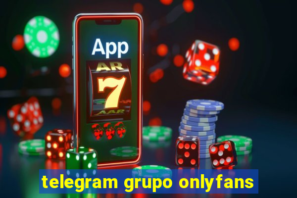 telegram grupo onlyfans